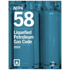 NFPA 58, Liquefied Petroleum Gas Code, 2020 E...