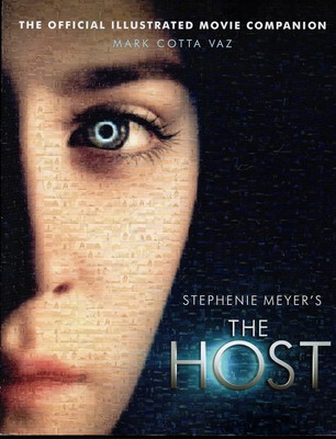 The Host: The Official Illustrated Movie Companion - Vaz, Mark Cotta - Good ...