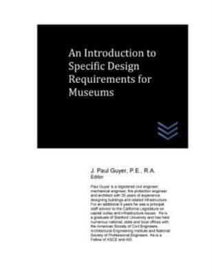 An Introduction To Specific Design Requirements For Museums