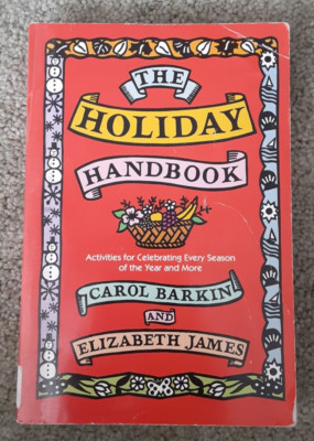 Holiday Handbook by Carol Barkin and Elizabeth James Crafting Traditions