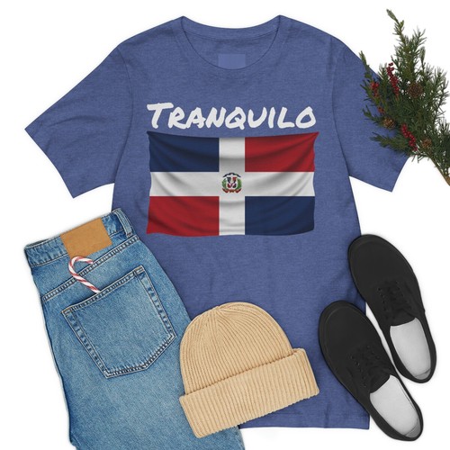 Dominican Flag "Tranquilo" T-shirt (Short Sleeve) - Picture 42 of 57