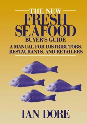 Ian Dore | The New Fresh Seafood Buyer's Guide | Taschenbuch | Englisch (2013)