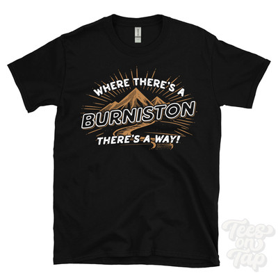 WHERE THERE'S A BURNISTON... T-SHIRT Name Nachname lustig Familie Geschenkidee