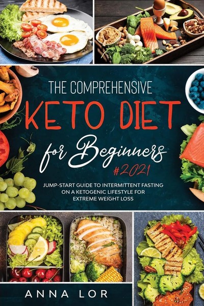 Anna Lor | The Comprehensive Keto Diet For Beginners | Taschenbuch | Englisch-image