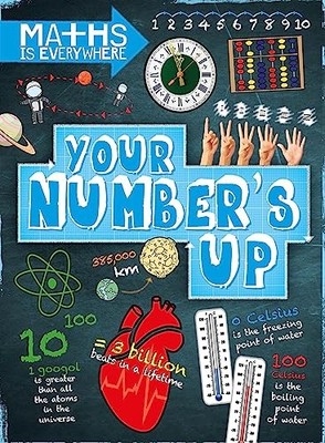 Your Number's Up: Digits, number lines, negative and positive numbers (Maths is