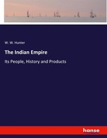 The Indian Empire W. W. Hunter
