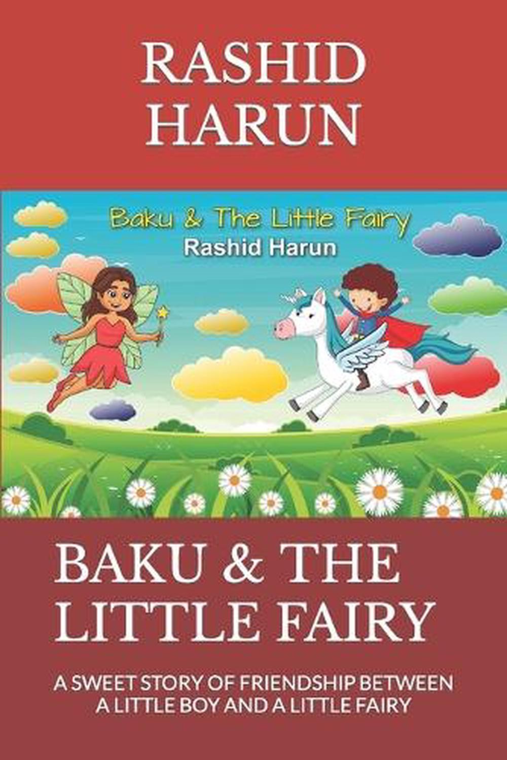 Baku & the Little Fairy: A Sweet Story of Friendship Between a Little Boy and a