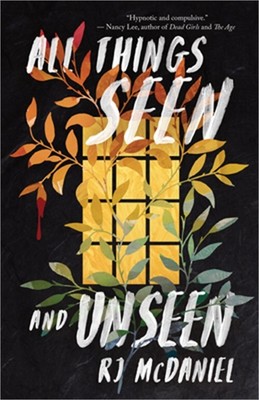 All Things Seen and Unseen (Paperback or Softback)