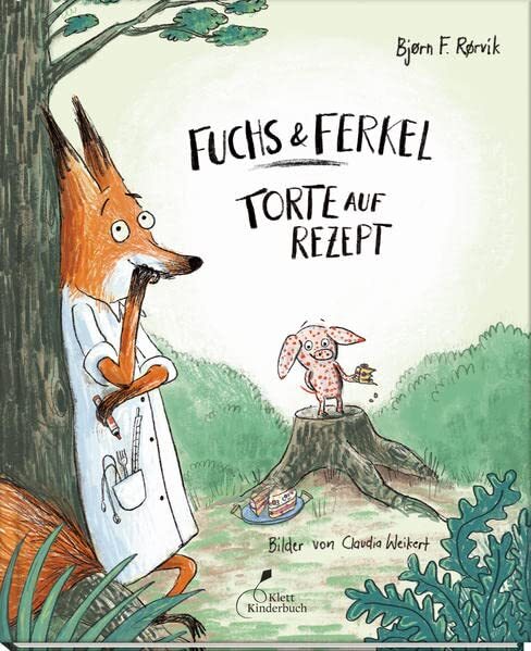 Bjørn F. Rørvik C Fuchs & Ferkel - Torte auf Rezept: Ein Vorl (Copertina rigida)