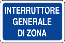 ADESIVO segnaletica INTERRUTTORE GENERALE DI ZONA 200x300 mm