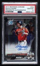 2017 Bowman Chrome Prospect Auto Heath Quinn #CPA-HQ PSA 10 GEM MT Auto 0ed0