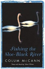 Fishing the Sloe-Black River - GOOD