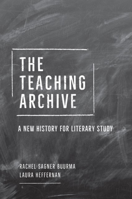 The Teaching Archive by Laura Heffernan (Paperback Book)