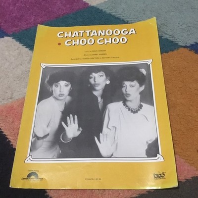 CHATTANOOGA CHOO CHOO . M. GORDON. Rare vintage sheet music . Fast Free shipping