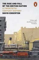 The Rise And Fall Of The British Nation | David Edgerton | Taschenbuch | 2019