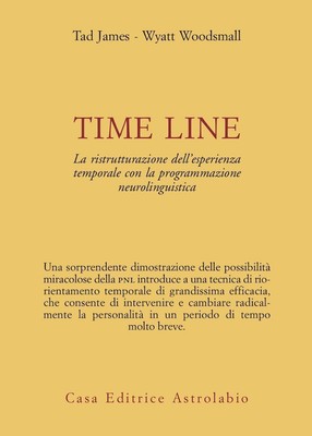 Tad James / Wyatt Woodsmall Bücher - Time Line. Die Renovierung der Erfahrung