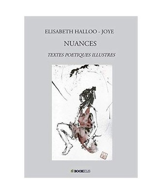 NUANCES: TEXTES POETIQUES ILLUSTRES, Halloo-Joye, Elisabeth
