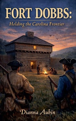 Dianna Aubin | Fort Dobbs | Taschenbuch | Englisch (2026) | Dianna Aubin
