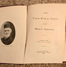TWO FOLD GIFT OF THE HOLY GHOST THOMAS (T.K.) DOTY HOLINESS WESLEYAN METHODIST