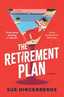 The Retirement Plan | Sue Hincenbergs | Englisch | Buch | 336 S. | 2025