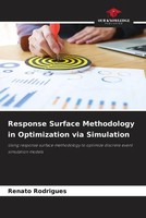 Renato Rodrigues | Response Surface Methodology In Optimization Via Simulation