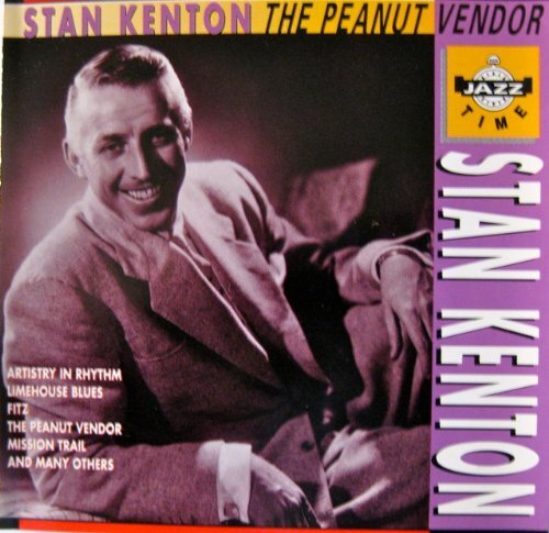 Stan Kenton Stan Kenton / The Peanut Vendo (CD)