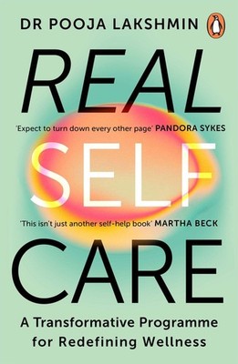 Pooja Lakshmin / Real Self-Care /  9781847943729