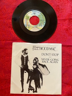 FLEETWOOD MAC - NEVER GOING BACK AGAIN - DON'T STOP - 45RPM VG+