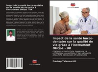Pradeep Yalamanchili | Impact De La Santé Bucco-Dentaire Sur La Qualité De...