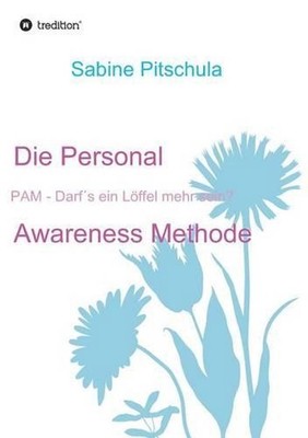 Die Personal Awareness Methode by Sabine Pitschula (German) Paperback Book