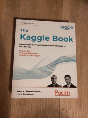 The Kaggle Book | Konrad Banachewitz | Luca Massaron | 2022