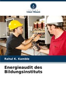 Rahul K. Kamble | Energieaudit Des Bildungsinstituts | Taschenbuch | Deutsch