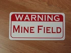 WARNING MINE FIELD Metal Sign 4 Retro-vintage Tin Military Land Security