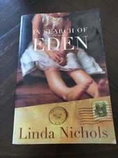 Linda Nichols 2007 IN SEARCH OF EDEN-A HEARTWARMING NOVEL- PREOWNED
