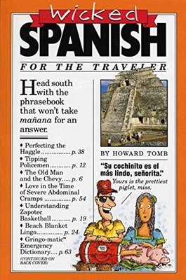 WICKED SPANISH By Howard Tomb **Mint Condition**