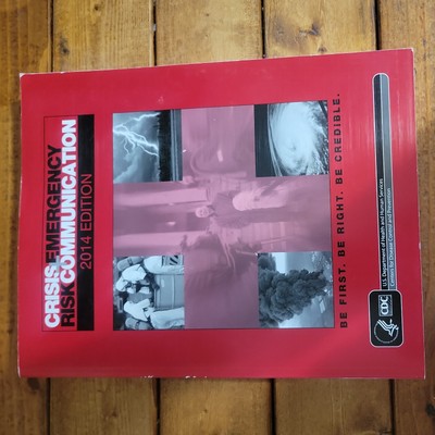 Crisis Emergency Risk Communication, Paperback by U.s. Government (COR); Penn...