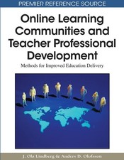 Online Learning Communities and Teacher Professional Development: Methods for Im