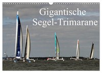 "Calendar 2027 · US Version · Gigantic Sailing Trimarans (Wall Calendar 2027 17\""