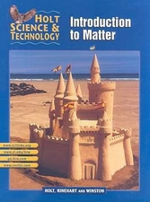 Introduction to Matter: Short Course K (Holt Science and Technology)