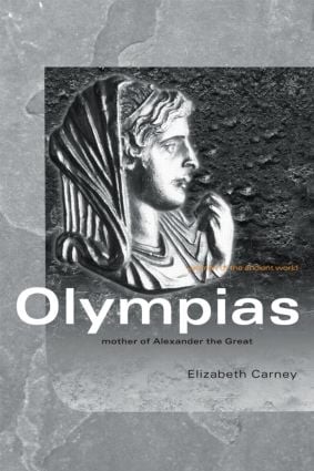 Olympias: Mother of Alexander the Great (Women of the Ancient World) - Image 4
