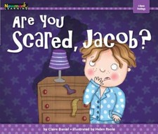 Are You Scared, Jacob? Claire Daniel