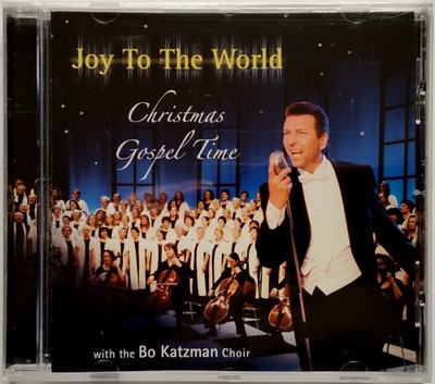 Bo Katzman Choir - Joy To The World: Christmas Gospel Time (2008) NEU, CD
