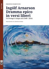 Lorenzo Spurio  Ingólf Arnarson. Dramma epico in versi li (Hardback) (UK IMPORT)