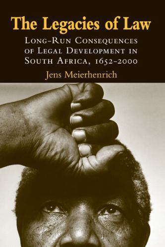 Legacies Law Long-run Consequences Legal Development South Africa… 9780521898737