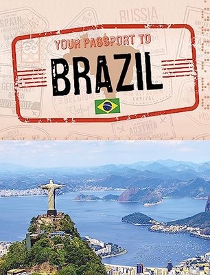 Your Passport to Brazil (World Passp..., Nancy Dickmann