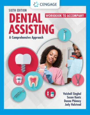 Dental Assisting : A Comprehensive Approach, Paperback by Singhal, Vaishali; ...