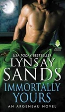 Immortally Yours: An Argeneau Novel - Mass Market Paperback - VERY GOOD
