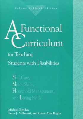 A Functional Curriculum for Teaching Students With Disabilities: Self-Care, ...