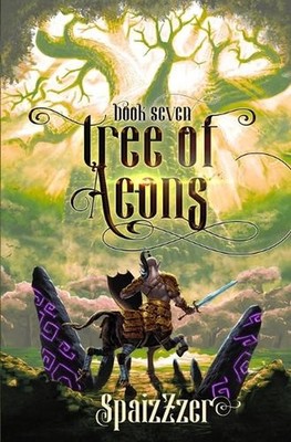 Tree of Aeons 7: An Isekai LitRPG Adventure by Spaizzzer Paperback Book