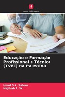 Imad S. A. Salem (U. A.) | EducaçãO E FormaçãO Profissional E TéCnica (Tvet)...